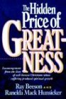 The Hidden Price Of Greatness