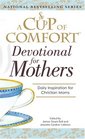 Cup Of Comfort For Devotional for Mothers