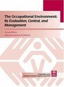 Occupational Environment Its Evaluation Control and Management