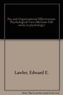 Pay and organizational effectiveness a psychological view