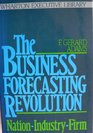 Business Forecasting Revolution NationIndustryFirm