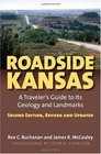 Roadside Kansas A Traveler's Guide to Its Geology and Landmarks