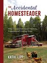 The Accidental Homesteader What Ive Learned About Chickens Compost and Creating Home