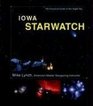 Iowa StarWatch The Essential Guide to Our Night Sky