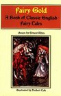 FairyGold A Book of Classic English Fairy Tales
