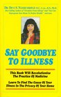 Say Goodbye to Illness