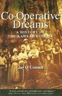 CoOperative Dreams A History of the Kaweah Colony