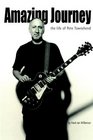 Amazing Journey The Life of Pete Townshend