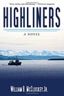 Highliners A Novel