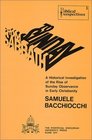 From Sabbath to Sunday  A Historical Investigation of the Rise of Sunday Observance in Early Christianity