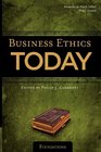 Business Ethics Today Foundations