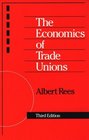 The Economics of Trade Unions