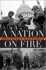 A Nation on Fire America in the Wake of the King Assassination