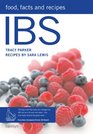 IBS Food Facts and Recipes