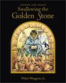 Swallowing the Golden Stone Stories and Essays