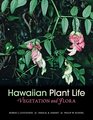 Hawaiian Plant Life Vegetation and Flora