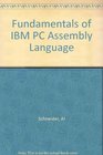 Fundamentals of IBM PC Assembly Language