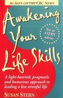 Awakening Your Life Skills