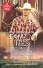 Home on the Ranch: Family Ties: Cowboy in the Making / The Renegade Rancher