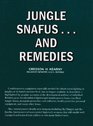 Jungle Snafus  and Remedies