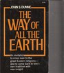 The Way of All the Earth, Experiments in Truth and Religion