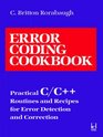 Error Coding Cookbook Practical C/C Routines and Recipes for Error Detection and Correction