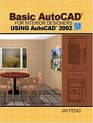 Basic AutoCAD for Interior Designers Using AutoCAD 2002