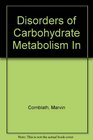 Disorders of Carbohydrate Metabolism In