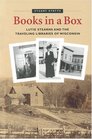 Books in a Box Lutie Stearns and the Traveling Libraries of Wisconsin