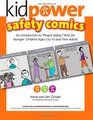 Kidpower Safety Comics An Introduction to People Safety for Younger Children Ages 310 and Their Adults
