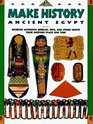 Make History Ancient Egypt