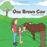 One Brown Cow