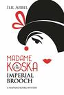 Madame Koska  the Imperial Brooch