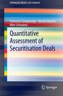 Quantitative Assessment of Securitisation Deals