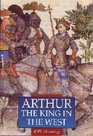 Arthur The King in the West