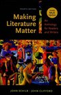 Making Literature Matter with 2009 MLA Update An Anthology for Readers and Writers