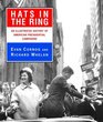 Hats in the Ring An Illustrated History of American Presidential Campaigns