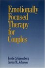 Emotionally Focused Therapy for Couples