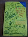 A Kid's Guide to Kansas City