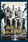 Able Seamen The Lower Deck of the Royal Navy 18501939