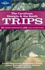 Carolinas Georgia  the South Trips The