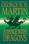 A Dance with Dragons (A Song of Ice and Fire, Bk 5)