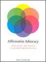 Affirmative Advocacy Race Class and Gender in Interest Group Politics
