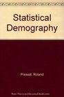 Statistical Demography