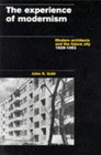 The Experience of Modernism Modern Architects and Future City 19281953