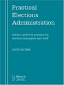 Practical Elections Administration