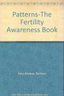 PatternsThe Fertility Awareness Book