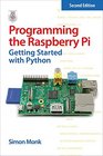 Programming the Raspberry Pi Second Edition Getting Started with Python