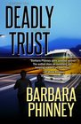 Deadly Trust