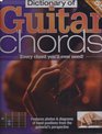 Dictionary of Guitar Chords Every Chord You'll Ever Need